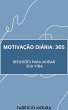 Motivação Diária: 365 Reflexões... - Bild 1