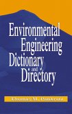 Environmental Engineering Dictionary and Directory (eBook, ePUB)