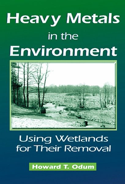 Heavy Metals in the Environment (eBook, ePUB)