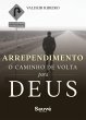 Arrependimento: O Caminho de Volta Para... - Bild 1