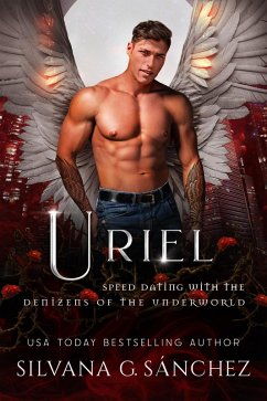 Uriel (Speed Dating with the Denizens of the Underworld, #39) (eBook, ePUB) - Sánchez, Silvana G.