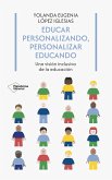 Educar personalizando, personalizar educando (eBook, ePUB)