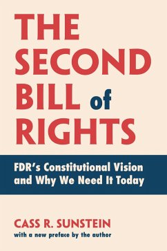 The Second Bill of Rights (eBook, ePUB) - Sunstein, Cass R.