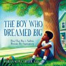 The Boy Who Dreamed Big (eBook, ePUB) - Bild 1