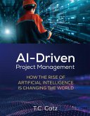 AI-Driven Project Management (eBook, ePUB) AI-Driven Project Management (eBook, ePUB)