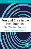 Fear and Crisis in the Post-Truth Era (eBook, PDF)