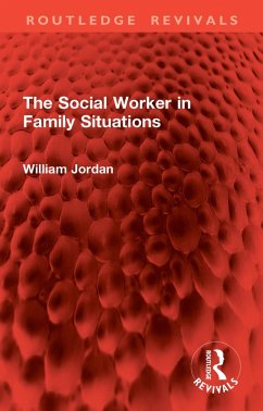 Cover The Social Worker in Family Situations (eBook, PDF)