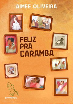 Cover Feliz pra caramba (eBook, ePUB)