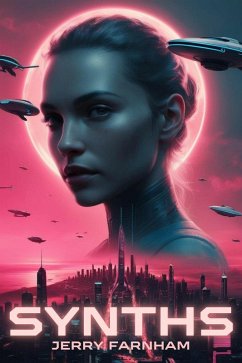 Synths (eBook, ePUB) - Farnham, Jerry