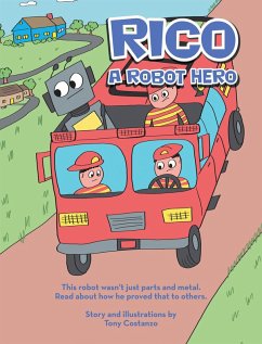 Rico A Robot Hero (eBook, ePUB) - Costanzo, Tony