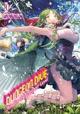 DUNGEON DIVE: Aim for the Deepest Level Volume 10 (Light Novel) (eBook, ePUB) DUNGEON DIVE: Aim for the Deepest Level Volume 10 (Light Novel) (eBook, ePUB)