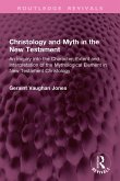 Christology and Myth in the New Testament (eBook, ePUB)