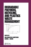 Degradable Polymers, Recycling, and Plastics Waste Management (eBook, ePUB)