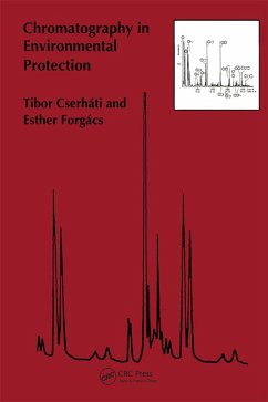 Chromatography in Environmental Protection (eBook, ePUB) - Cserhati, Tibor; Forgacs, Esther