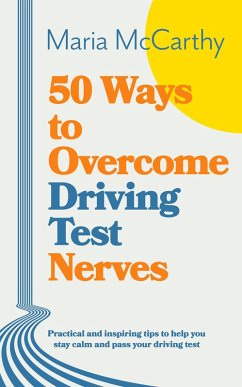Cover 50 Ways to Overcome Driving Test Nerves (eBook, ePUB)