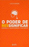 O poder de ressignificar (eBook, ePUB) O poder de ressignificar (eBook, ePUB)