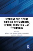 Securing the Future through Sustainability, Health, Education, and Technology (eBook, PDF)