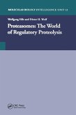 Proteasomes: The World of Regulatory Proteolysis (eBook, ePUB) Proteasomes: The World of Regulatory Proteolysis (eBook, ePUB)
