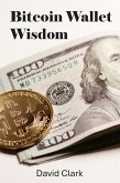 Bitcoin Wallet Wisdom (eBook, ePUB)