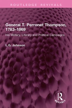 Cover General T. Perronet Thompson, 1783-1869 (eBook, ePUB)