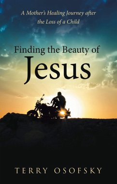 Finding the Beauty of Jesus (eBook, ePUB) - Osofsky, Terry