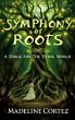 The Symphony of Roots (eBook, ePUB) - Bild 1