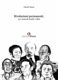 Rivoluzioni permanenti. 327 anni di rivolte e oltre (eBook, ePUB) Rivoluzioni permanenti. 327 anni di rivolte e oltre (eBook, ePUB)