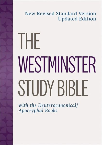 The Westminster Study Bible (eBook, ePUB)
