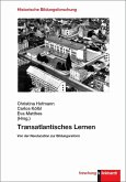 Transatlantisches Lernen (eBook, PDF) Transatlantisches Lernen (eBook, PDF)