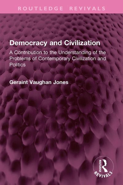 Democracy and Civilization (eBook, PDF) Democracy and Civilization (eBook, PDF)
