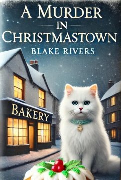 A Murder in Christmastown (eBook, ePUB) - Rivers, Blake