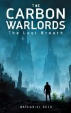 The Carbon Warlords (eBook, ePUB)