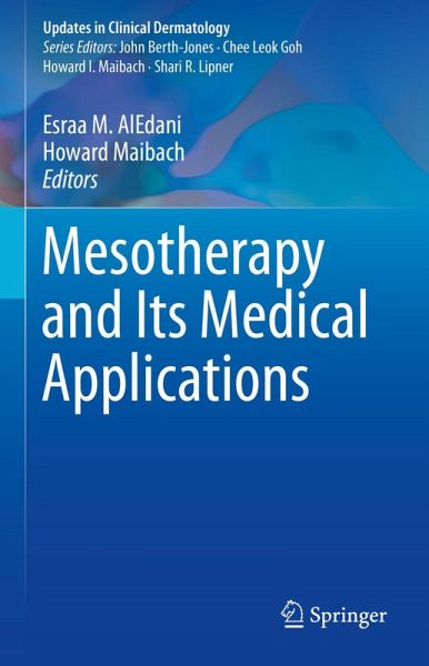 Mesotherapy and Its Medical Applications (eBook, PDF) Mesotherapy and Its Medical Applications (eBook, PDF)