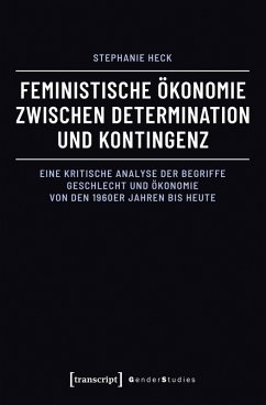 Cover Feministische Ökonomie zwischen Determination und Kontingenz (eBook, PDF)