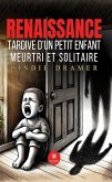 Renaissance tardive d'un petit enfant meurtri et solitaire (eBook, ePUB)