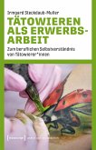 Tätowieren als Erwerbsarbeit (eBook, PDF)