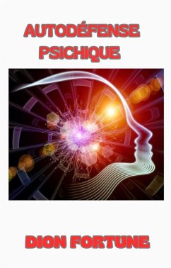 Autodéfense psichique (traduit) (eBook, ePUB) Cover Autodéfense psichique (traduit) (eBook, ePUB)
