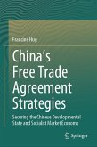 China's Free Trade Agreement Strategies (eBook, PDF)