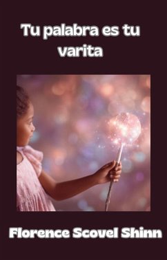 Cover Tu palabra es tu varita (traducido) (eBook, ePUB)