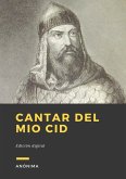 Cantar del Mio Cid (eBook, ePUB) Cantar del Mio Cid (eBook, ePUB)