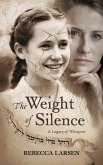 The Weight of Silence (eBook, ePUB)