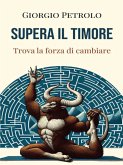 Supera il timore (eBook, ePUB)