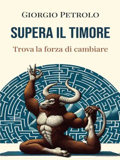 Supera il timore (eBook, ePUB) - Petrolo, Giorgio