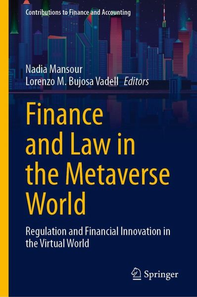Finance and Law in the Metaverse World (eBook, PDF) Finance and Law in the Metaverse World (eBook, PDF)