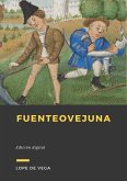 Fuenteovejuna (eBook, ePUB) Fuenteovejuna (eBook, ePUB)