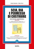 SCIA, DIA E PERMESSO DI COSTRUIRE (eBook, PDF)