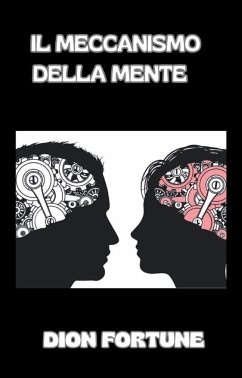 Il meccanismo della mente (tradotto) (eBook, ePUB) Cover Il meccanismo della mente (tradotto) (eBook, ePUB)