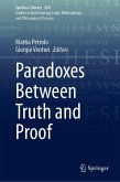 Paradoxes Between Truth and Proof (eBook, PDF)