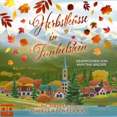 Herbstküsse in Funkelstein (MP3-Download) - Lovegood, Isabella; Fuchs, Ingrid