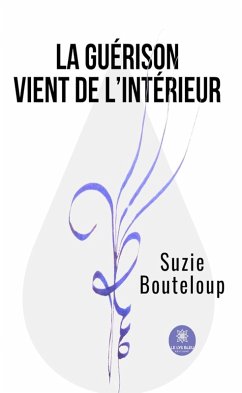 Cover La guérison vient de l'intérieur (eBook, ePUB)